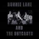 Ronnie Lane The Outcasts - Before You Accuse Me