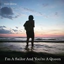 Dani Divine - I m A Sailor And You re A Queen