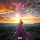 Serkan Demirel feat Francesca - Waiting For The Sun Rowdy Remix