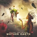 Julio Torres Sarza Mat Skinner - Mother Earth