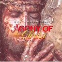 Bryt Willmakeit - Agony of Christ