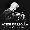 Astor Piazzolla His Bandoneon And Orchestra - Libertango
