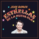 Juan Ramon - Oh Mi Se or Ahora No Yo Que No Vivo Sin Ti