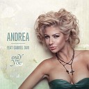 Andrea feat Gabriel Davi - Only You Radio Edit