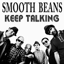 Smooth Beans - Don t Knock on My Door