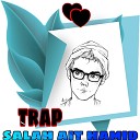 Salah ait hamid official - Trap instrumental yub it