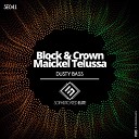 Block Crown Maickel Telussa - Dusty Bass Original Mix
