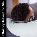 Chill Hip Hop - Cuddle up to Me