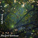 Steve Brassel - Deep Forest Soundscape Pt 3