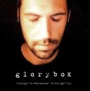 Glorybox - Interlude 2
