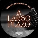 Armado de Estilo feat HCP - A Largo Plazo