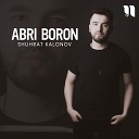 Shuhrat Kalonov - Abri boron