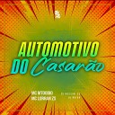 MC MTOODIO DJ Ruiva DJ Rossini ZS feat MC Lorran… - Automotivo do Casar o