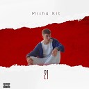 Misha Kit - 21