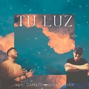 Yuni Gamazo feat Luis Fabi n - Tu Luz