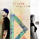 LILY K O - Mile End Radio Edit