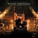 Within Temptation - The Other Half Of Me
