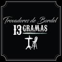 Trovadores de Bordel - Litr o de Pinga