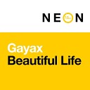 Gayax - Beautiful Life Extended Mix