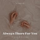 Niall Rollins - Always There For You