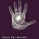 Kellie Dent - Clocks For Jennifer
