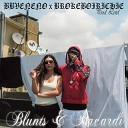 Brokeboirichie bbveneno - Blunts Bacard