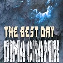 Dima Cramix - The Best Day
