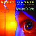 Kerry Livgren - 06 Throw Me Down