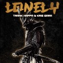 Kris Gara Trank Happa - Lonely