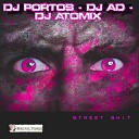 DJ Portos DJ Ad - Street Shit