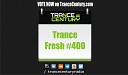 Trance Century Radio TranceFresh 400 - Ciaran McAuley Paul Denton Stand Still