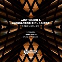 Last Vision Alessandro Diruggiero - Strength Original Mix