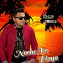 Wally pirela feat Eudy Quintanilla Millahui - Noche de Playa