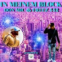 Don Mic feat Freez 442 - In meinem Block
