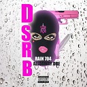 Alldaway Dre feat Rain704 - D S R B