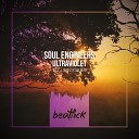 Soul Engineers - Ultraviolet Original Mix Edit