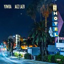 Yowda feat Jazz Lazr - Hotel