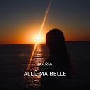 MARiA - All Ma Belle