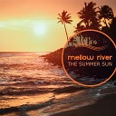 Mellow River - Quiet Place