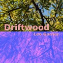 Leo Garner - Driftwood