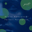 Hideo Kobayashi - Perfect Perception CrissCross Remix