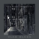 Vlad Black - Факт 2