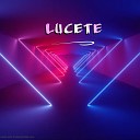 DanielRose CL - Lucete