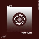 Ujif That Taste - Sekkle Original Mix