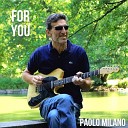 Paolo Milano - Quando Ti Vedro Andar Via