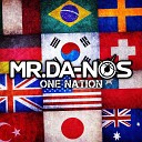 Mr Da Nos - One Nation Radio Edit