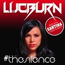 Lucburn feat Santina - The Silence Drj Manya Remix