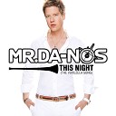 Mr Da Nos - This Night Radio Edit