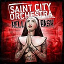 Saint City Orchestra - Hell Bash