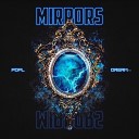 PDPL feat Dream Goa - Mirrors